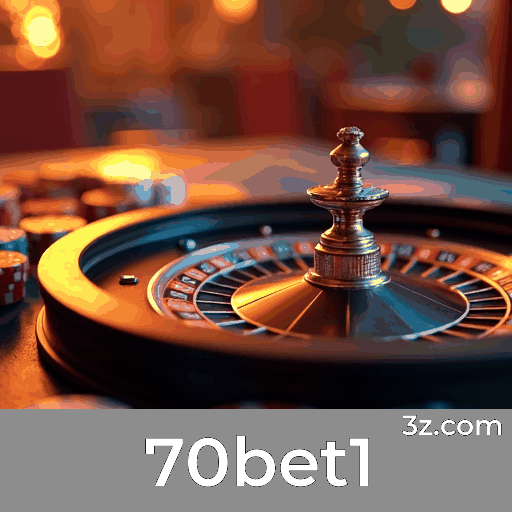 70bet1: Plataforma de Apostas de Confiança e Serviços Profissionais